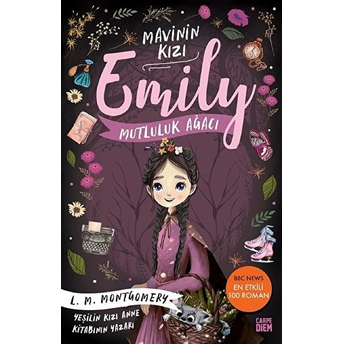 Mutluluk Ağacı - Mavinin Kızı Emily 4 Lucy Maud Montgomery