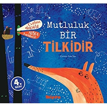 Mutluluk Bir Tilkidir - Evelina Dacinte