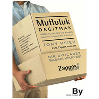 Mutluluk Dağıtmak Tony Hsieh