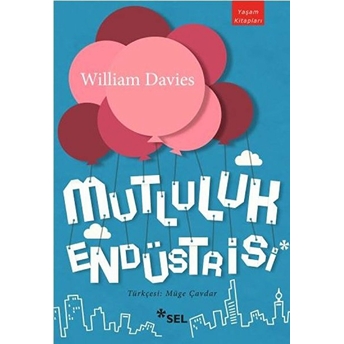 Mutluluk Endüstrisi William Davies