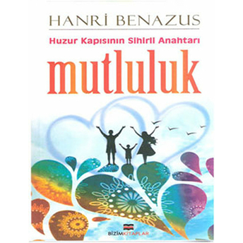 Mutluluk Hanri Benazus