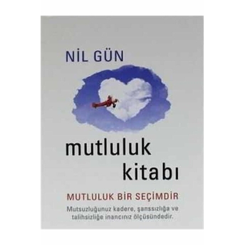 Mutluluk Kitabı Nil Gün