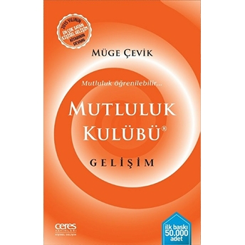 Mutluluk Kulübü Gelişim Müge Çevik