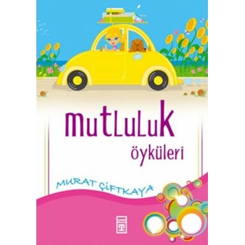 Mutluluk Öyküleri Murat Çiftkaya,Murat Çiftkaya, Senai Demirci