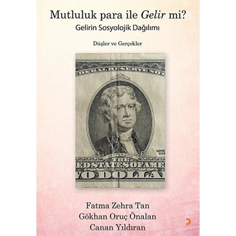 Mutluluk Para Ile Gelir Mi?  - Fatma Zehra Tan - Gökhan Oruç Önalan