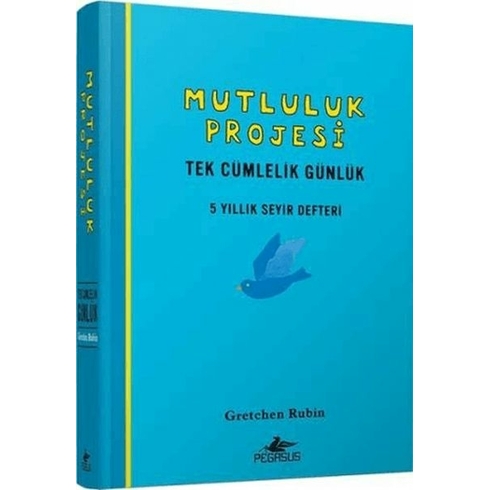 Mutluluk Projesi - Tek Cümlelik Günlük: 5 Yıllık Seyir Defteri (Ciltli)