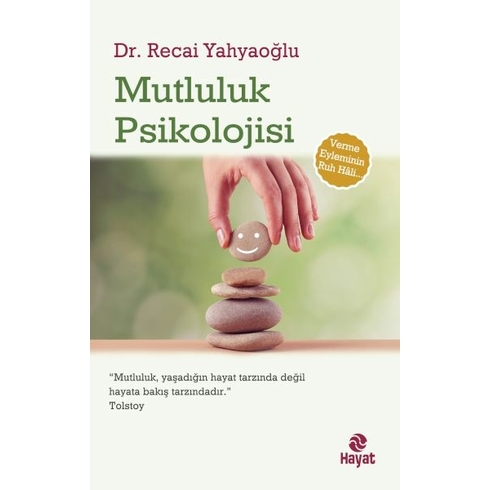 Mutluluk Psikolojisi Dr. Recai Yahyaoğlu