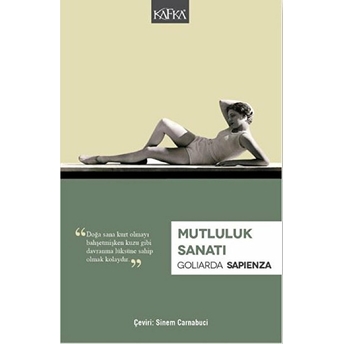 Mutluluk Sanatı Goliarda Sapienza