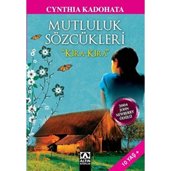 Mutluluk Sözcükleri - Kira Kira Cynthia Kadohata