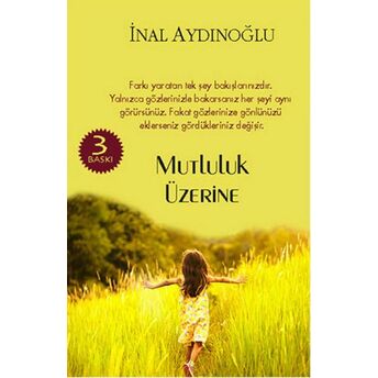 Mutluluk Üzerine Inal Aydınoğlu