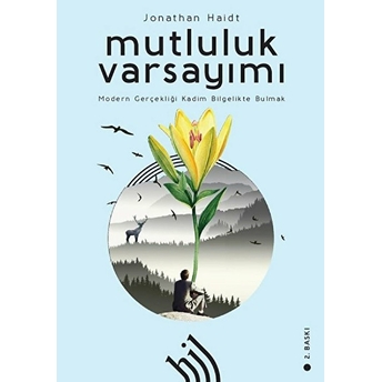 Mutluluk Varsayımı Jonathan Haidt