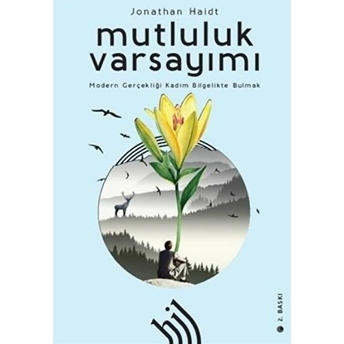 Mutluluk Varsayımı : Modern Gerçekliği (Ciltli) Jonathan Haidt