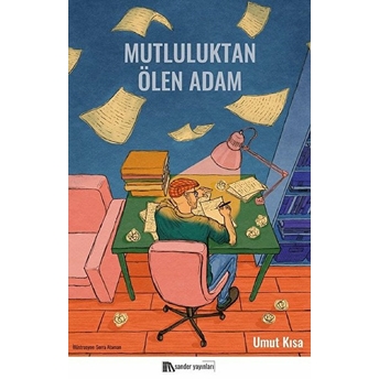 Mutluluktan Ölen Adam Umut Kısa