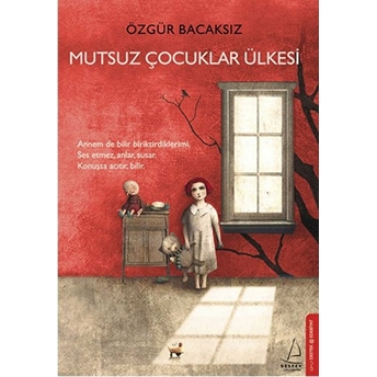 Mutsuz Çocuklar Ülkesi Özgür Bacaksız