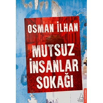 Mutsuz Insanlar Sokağı Osman Ilhan