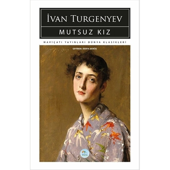 Mutsuz Kız Ivan Turgenyev