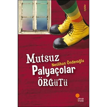 Mutsuz Palyaçolar Örgütü Neslihan Önderoğlu