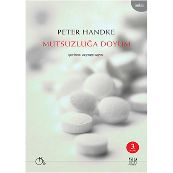 Mutsuzluğa Doyum Peter Handke