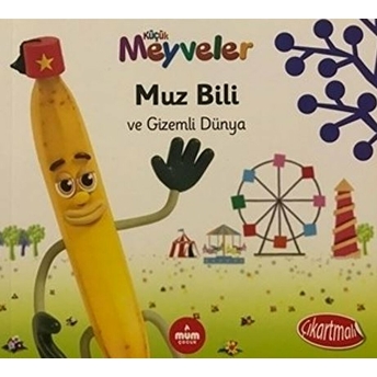 Muz Bili Ve Gizemli Dünya - Küçük Meyveler