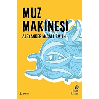 Muz Makinesi Alexander Mccall Smith