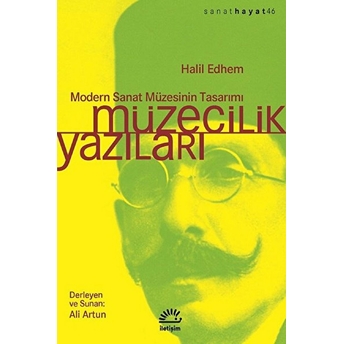 Müzecilik Yazıları Halil Edhem