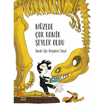 Müzede Çok Komik Şeyler Oldu Davide Cali , Benjamin Chaud