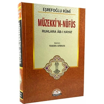 Müzekkin Nüfus-Ruhlara Abı Hayat | Eşrefoğlu Rumi