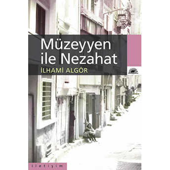 Müzeyyen Ile Nezahat Ilhami Algör