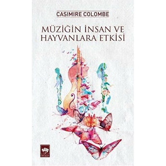 Müziğin Insan Ve Hayvanlara Etkisi Mustafa Refik