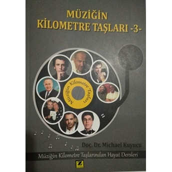 Müziğin Kilometre Taşları 3 Mıchael Kuyucu