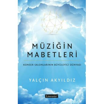 Müziğin Mabetleri Yalçın Akyıldız