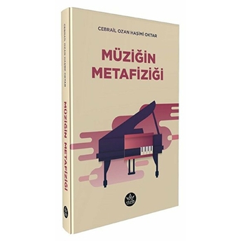 Müziğin Metafiziği - Cebrail Ozan Haşimi Oktar