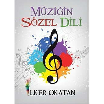 Müziğin Sözel Dili Ilker Okatan