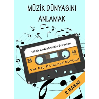 Müzik Dünyasını Anlamak Michael Kuyucu