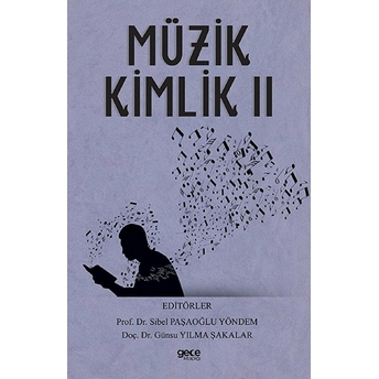 Müzik Kimlik 2 - Sibel Paşaoğlu Yöndem