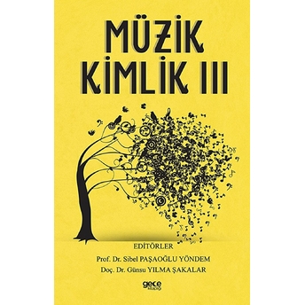 Müzik Kimlik 3 - Sibel Paşaoğlu Yöndem