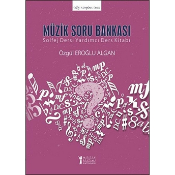 Müzik Soru Bankası - Özgül Eroğlu Algan