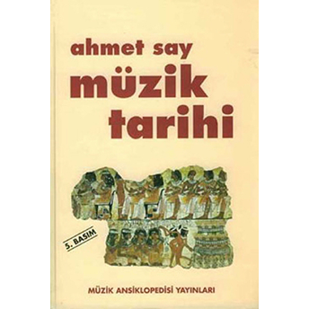 Müzik Tarihi Ciltli Ahmet Say