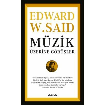 Müzik Üzerine Görüşmeler Edward W. Said