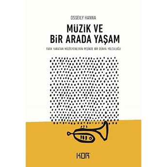 Müzik Ve Bir Arada Yaşam Osseily Hanna