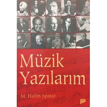 Müzik Yazılarım M. Halim Spatar