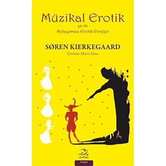 Müzikal Erotik Soren Kierkegaard