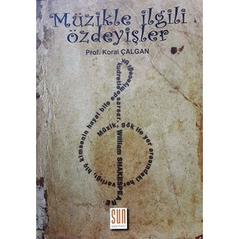 Müzikle Ilgili Özdeyişler Koral Çalgan