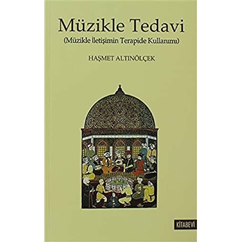 Müzikle Tedavi Haşmet Altınölçek