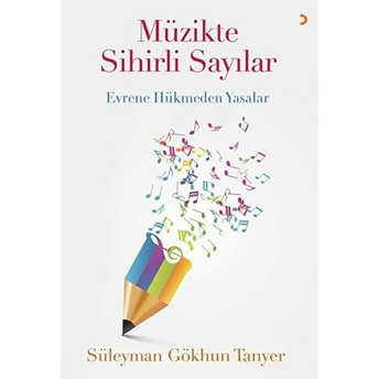 Müzikte Sihirli Sayılar - Süleyman Gökhun Tanyer