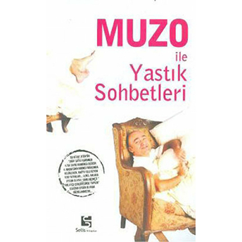 Muzo Ile Yastık Sohbetleri Muzo