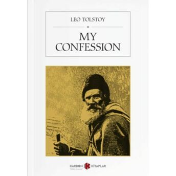 My Confession (Ingilizce) Lev Nikolayeviç Tolstoy