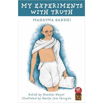 My Experiments With Truth Mahatma Gandhi