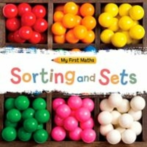 My First Maths: Sorting And Sets Jackie Walter