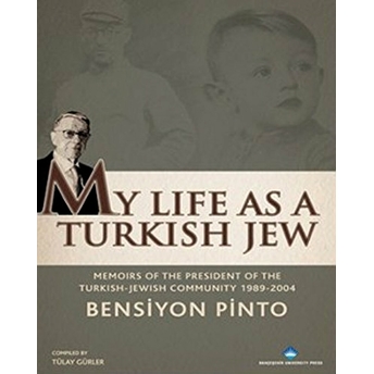 My Life As A Turkish Jew Ciltli Bensiyon Pinto